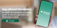 eSocial doméstico: Governo lança aplicativo para empregadores