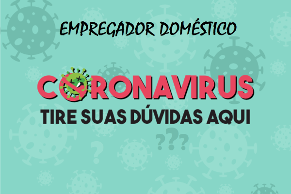 Reduzir Jornada ou Suspender Contrato de Domésticas -  40 Dúvidas Frequentes