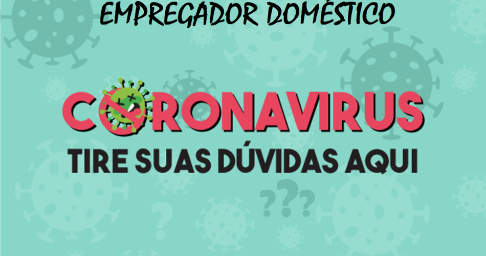 Reduzir Jornada ou Suspender Contrato de Domésticas -  40 Dúvidas Frequentes